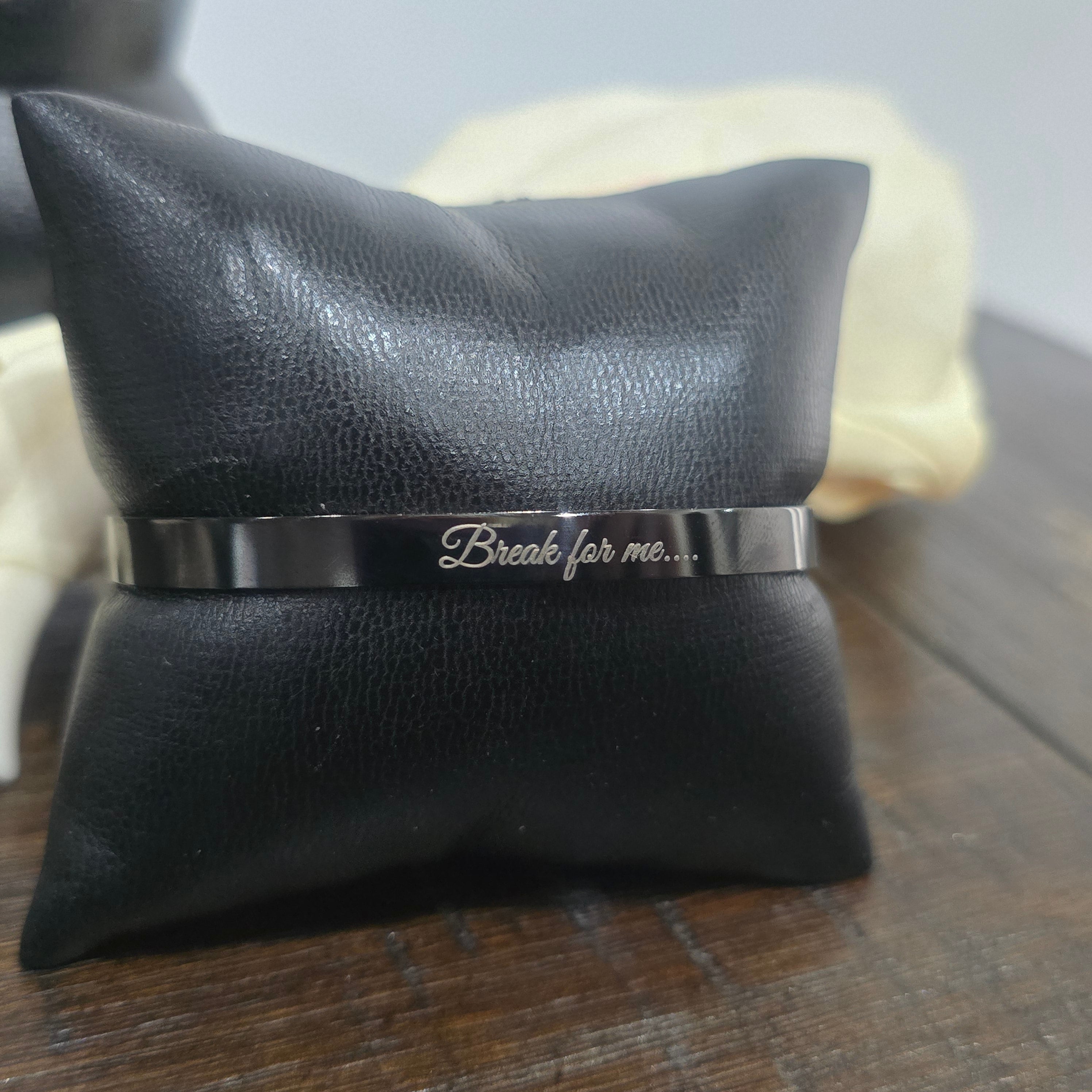 Wrist Cuff - Break for Me..